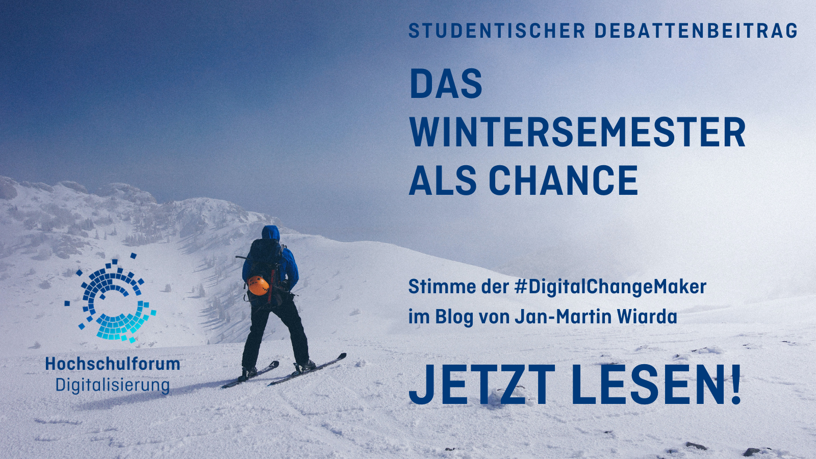 Titelbild für Blogbeitrag "Das Wintersemester als Chance" der DigitalChangeMaker des Hochschulforums Digitalisierung