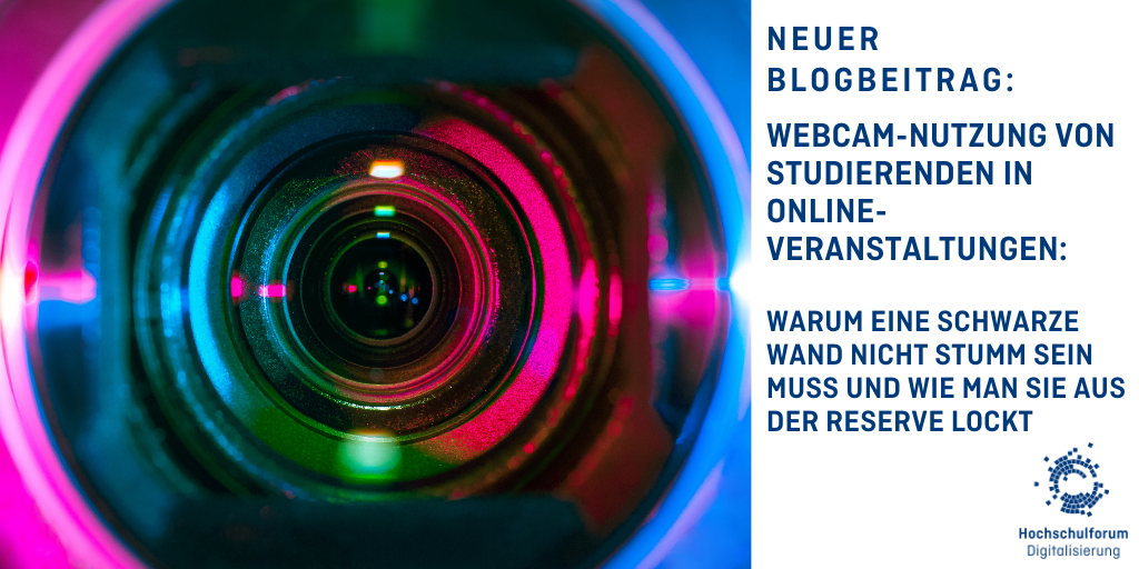 Foto einer Kamera-Linse in Nahaufnahme. Text: Webcamnutzung von Studierenden in Online-Veranstaltungen