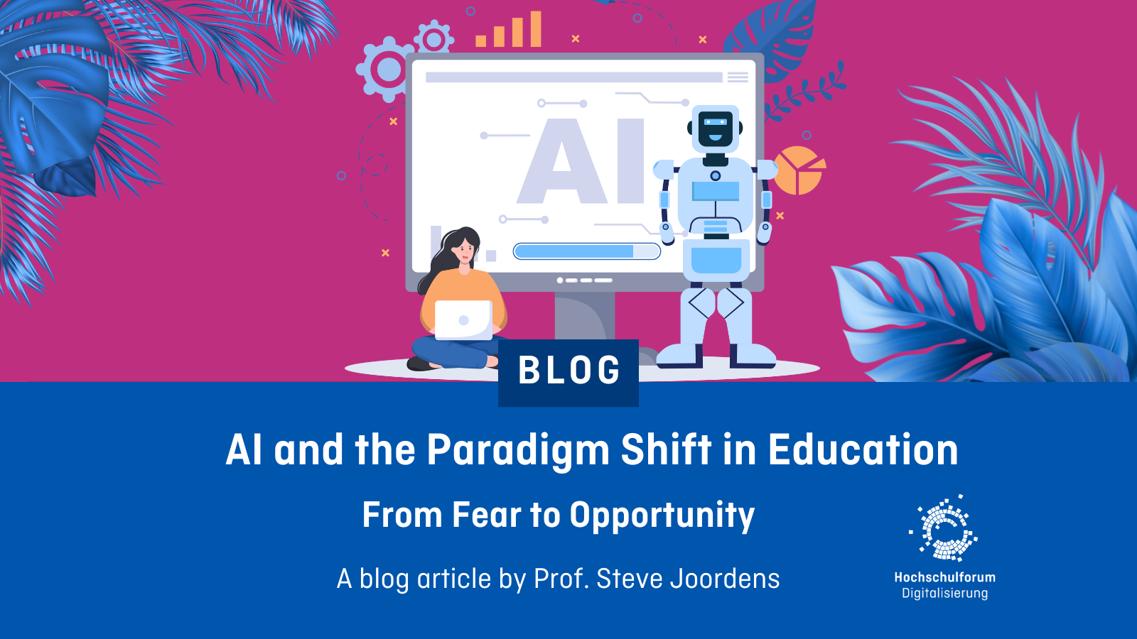 Picture with an abstract graphic showing a student and the word „A I“. Under that the text: AI and the Paradigm Shift in Education: From Fear to Opportunity. A blog article by Steve Joordens.