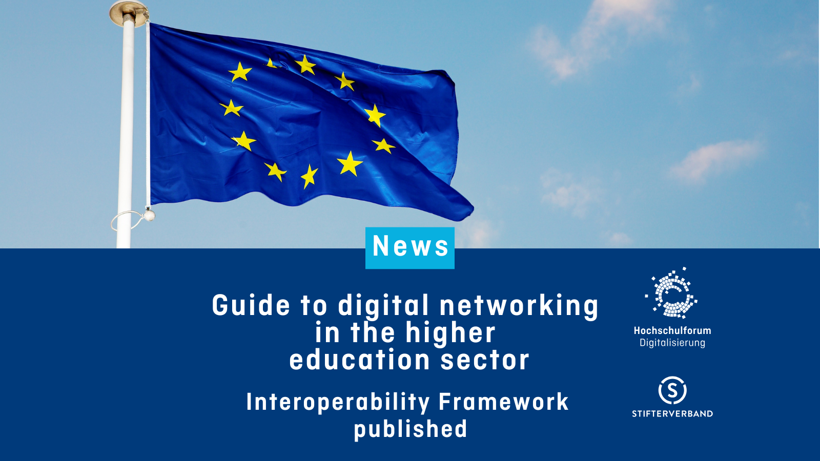 Photo of EU flags. Under that the text: News. Guide to digital networking in the higher education sector: Interoperability Framework published
