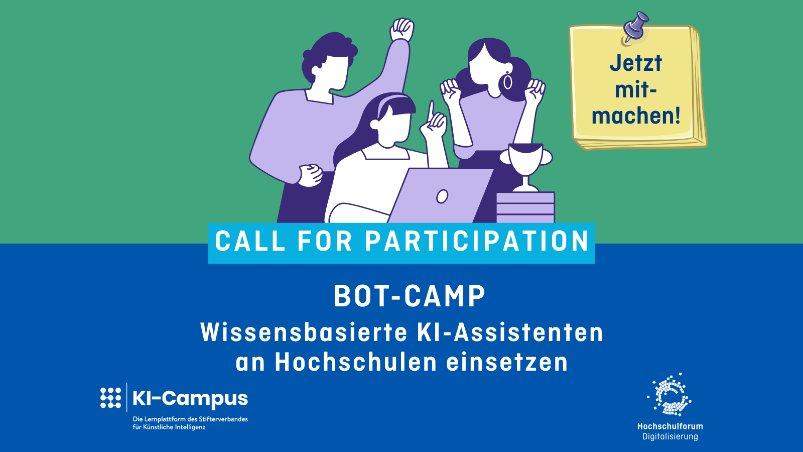 Dekoratives Bild mit dem Text: Call for Participation. Bot-Camp – Wissensbasierte KI-Assistenten an Hochschulen einsetzen.