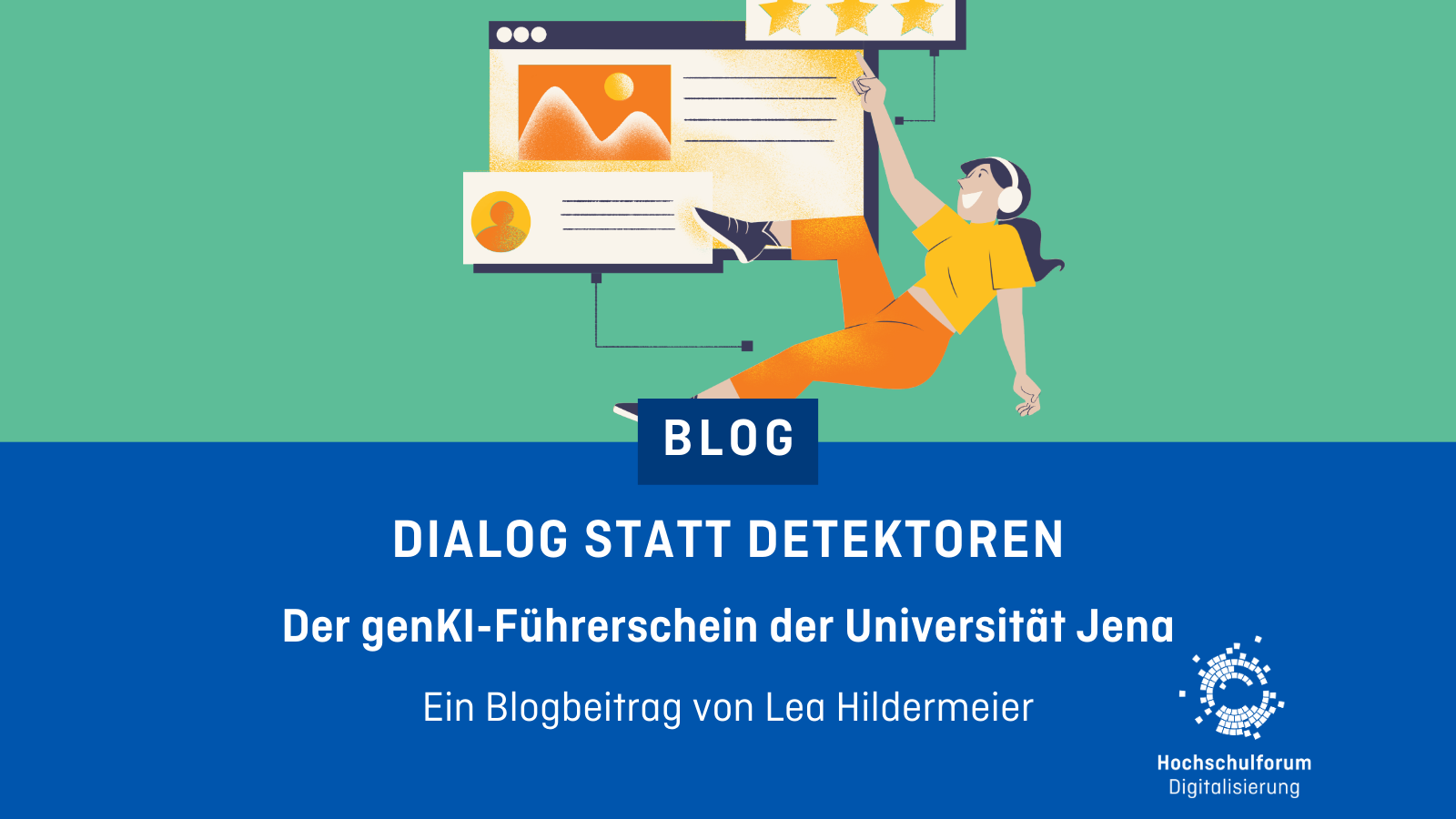 Dekoratives Bild mit dem Text: Dialog statt Detektoren: Der genKI-Führerschein der Universität Jena. Ein Blogbeitrag von Lea Hildermeier.