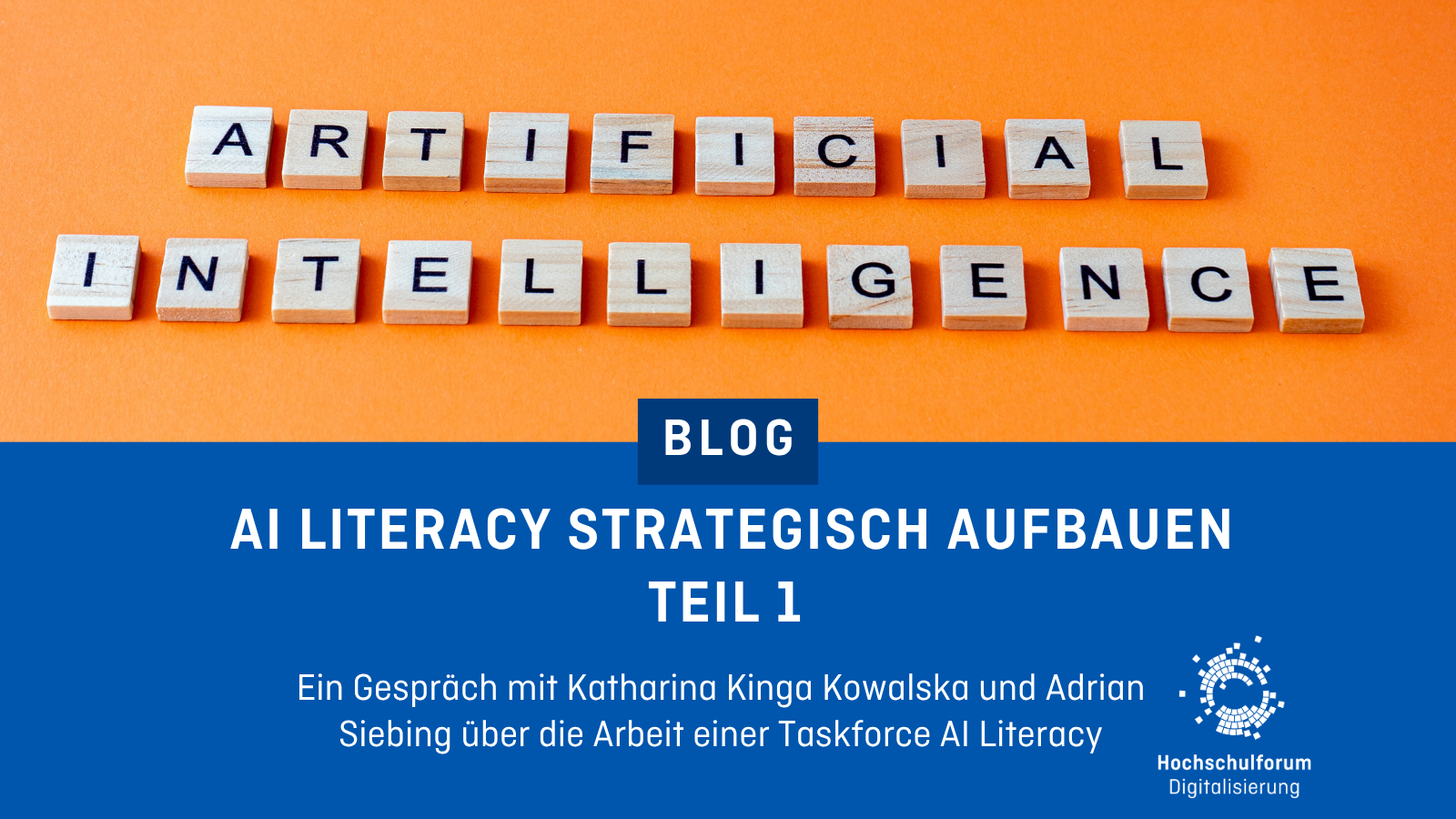 Dekoratives Bild mit dem Text: Wie baue ich AI Literacy auf? Ein Interview von Malte Miram mit Adrian Siebing und Katharina Kinga Kowalska.