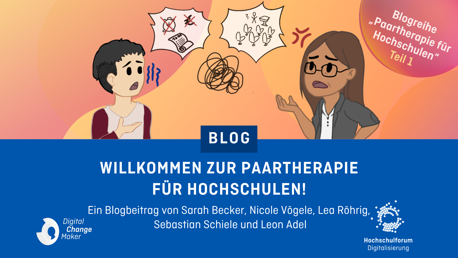 Dekoratives Bild mit dem Text: Willkommen zur Paartherapie für Hochschulen! Ein Blogbeitrag von Lea Röhrig, Leon Adel, Sarah Becker, Sebastian Schiele und Nicole Vögele. DCM-Blogreihe, Teil 1.