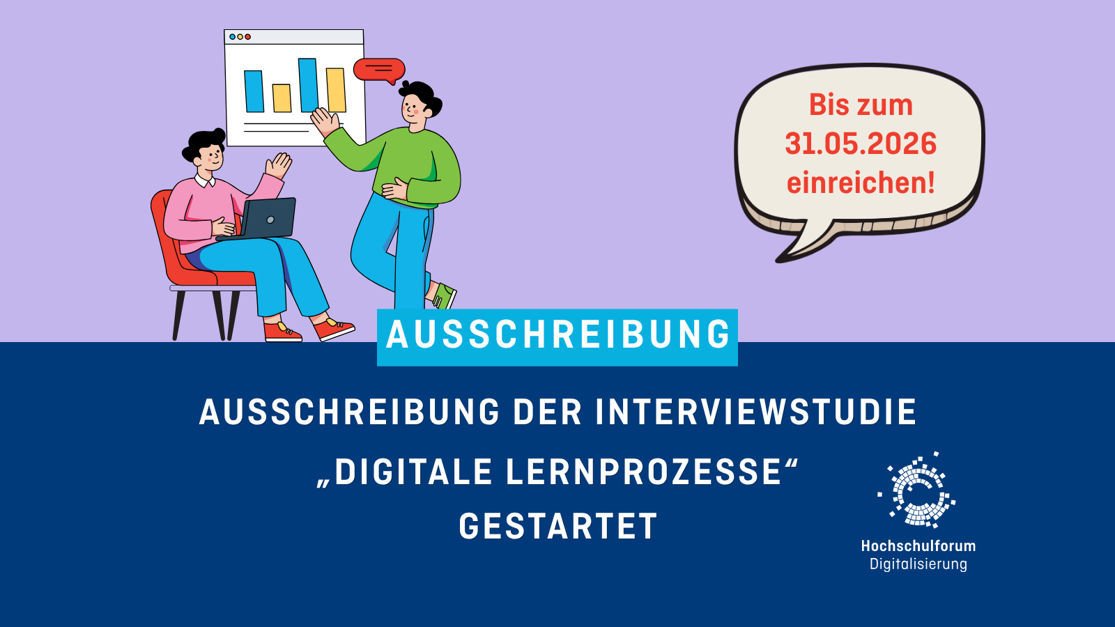 Dekorative Grafik mit zwei Personen vor einem Balkendiagramm. Hinweistext: Bis zum 31.05.2026 einreichen! Darunter: Ausschreibung der Interviewstudie "Digitale Lernprozesse" gestartet