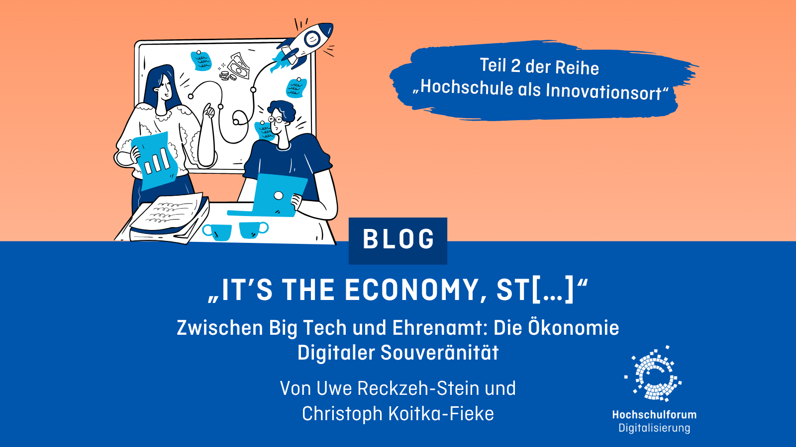 Illustration zu einem Blogbeitrag über digitale Souveränität: Zwei Personen arbeiten mit Laptop und Unterlagen vor einem Whiteboard mit Innovationsideen, Diagrammen und einer Rakete. Titel des Beitrags: „It’s the Economy, St[…]“.